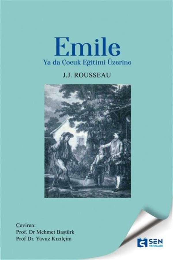 Jean Jacques RousseauDünya RomanEmile - Ya da Çocuk Eğitimi Üzerine
