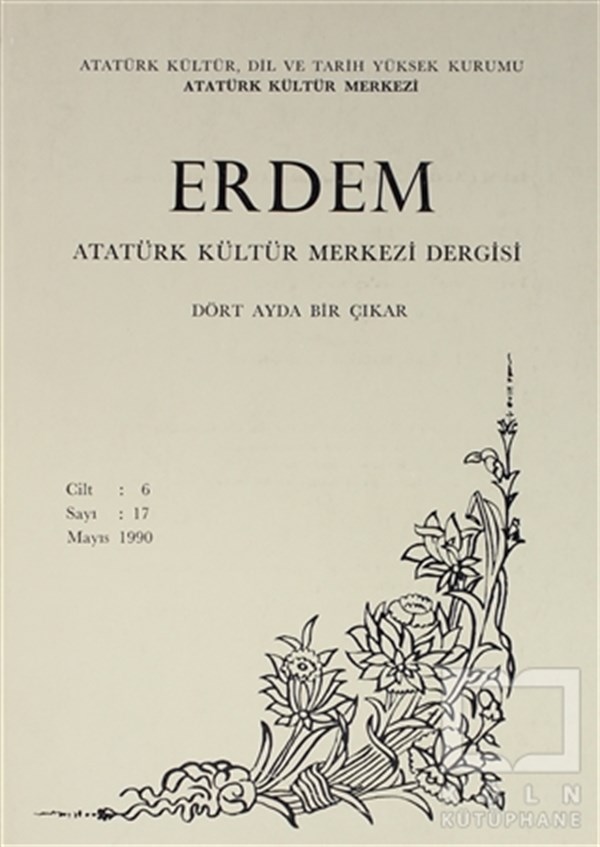 KolektifTarih DergileriErdem Atatürk Kültür Merkezi Dergisi Sayı : 17 Mayıs 1990 (Cilt 6)