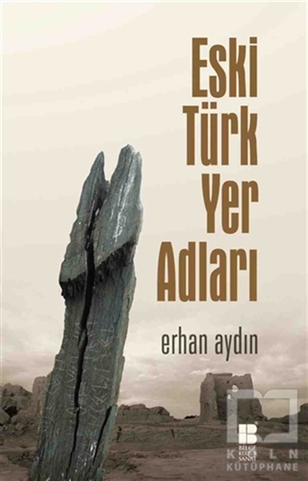 Erhan AydınDil BilimEski Türk Yer Adları