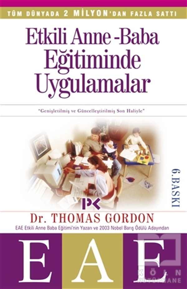Thomas GordonEbeveyn KitaplarıEtkili Anne Baba Eğitiminde Uygulamalar