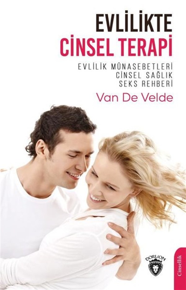 Van De VeldeCinsellik KitaplarıEvlilikte Cinsel Terapi: Evlilik Münasebetleri Cinsel Sağlık Seks Rehberi