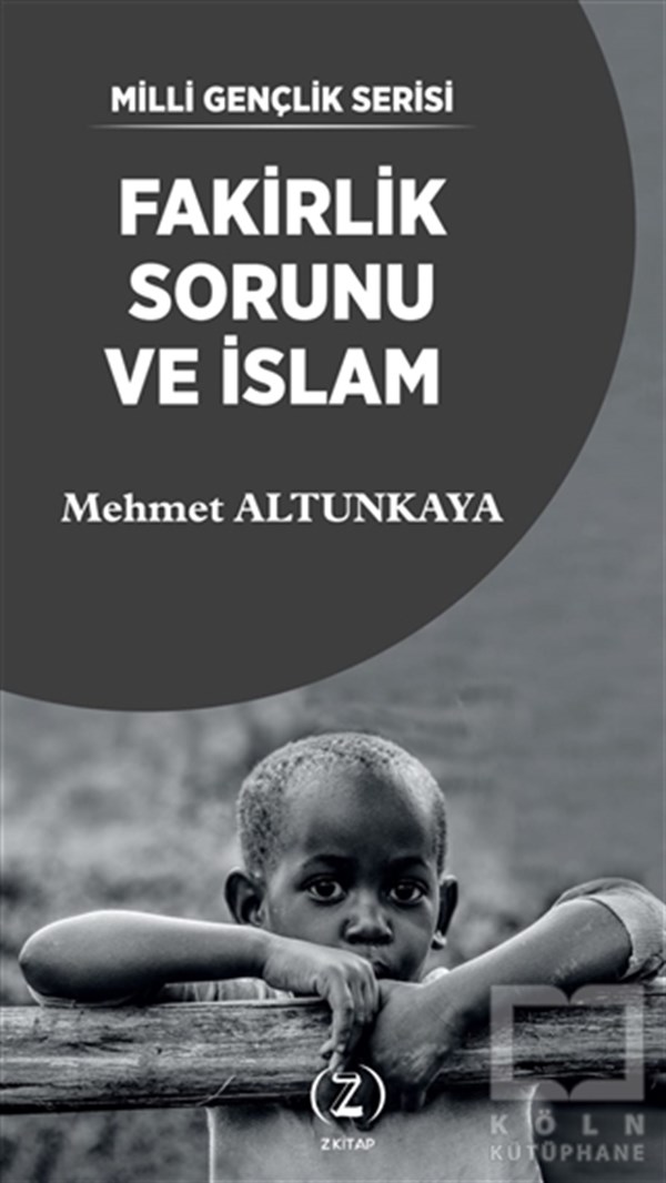 Mehmet AltunkayaDiğerFakirlik Sorunu ve İslam