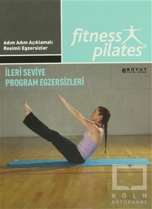 KolektifDiğerFitness Pilates - İleri Seviye Program Egzersizleri
