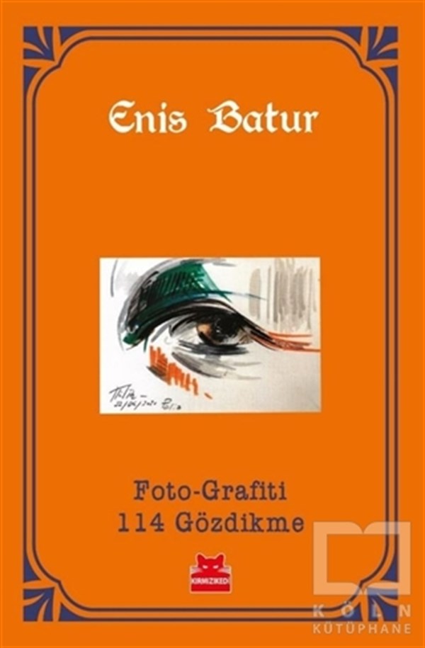 Enis BaturFotoğrafçılık KitaplarıFoto-Grafiti
