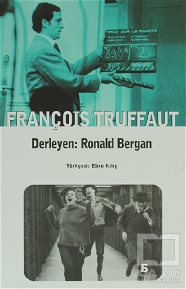 Ronald BerganFotoğraf, Sinema, TiyatroFrançois Truffaut