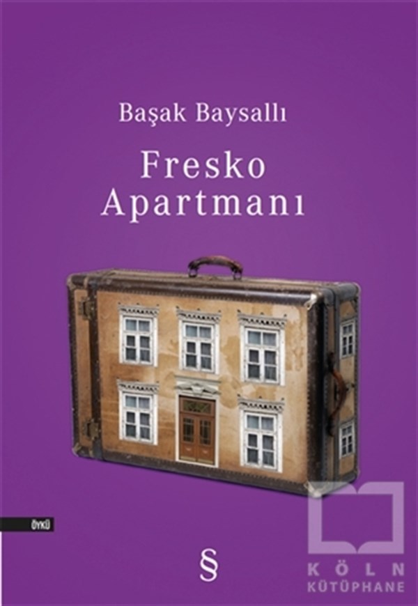 Başak BaysallıHikaye (Öykü) KitaplarıFresko Apartmanı