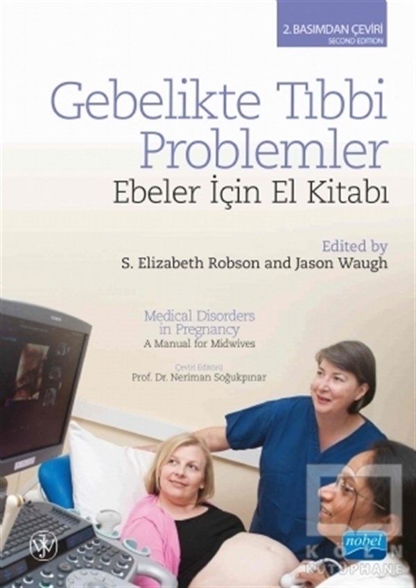 S. Elizabeth RobsonGenel Sağlık KitaplarıGebelikte Tıbbi Problemler