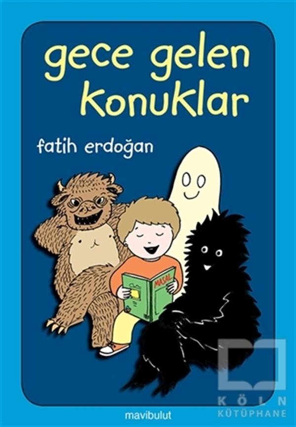 Fatih ErdoğanOkul Öncesi Resimli KitaplarGece Gelen Konuklar