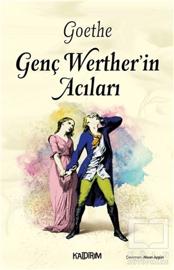Johann Wolfgang von GoetheRomanGenç Werther'in Acıları