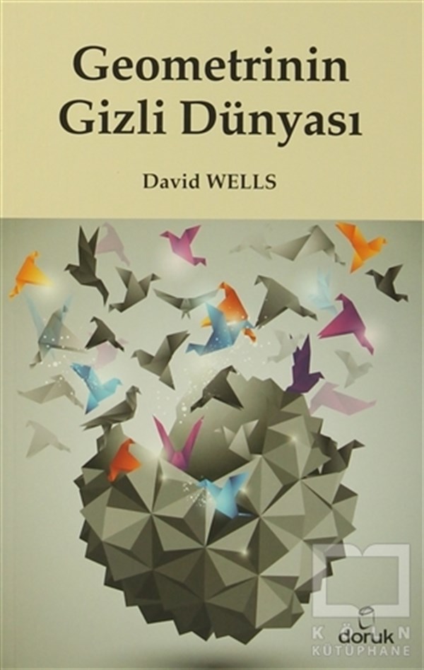 David WellsPopüler BilimGeometrinin Gizli Dünyası