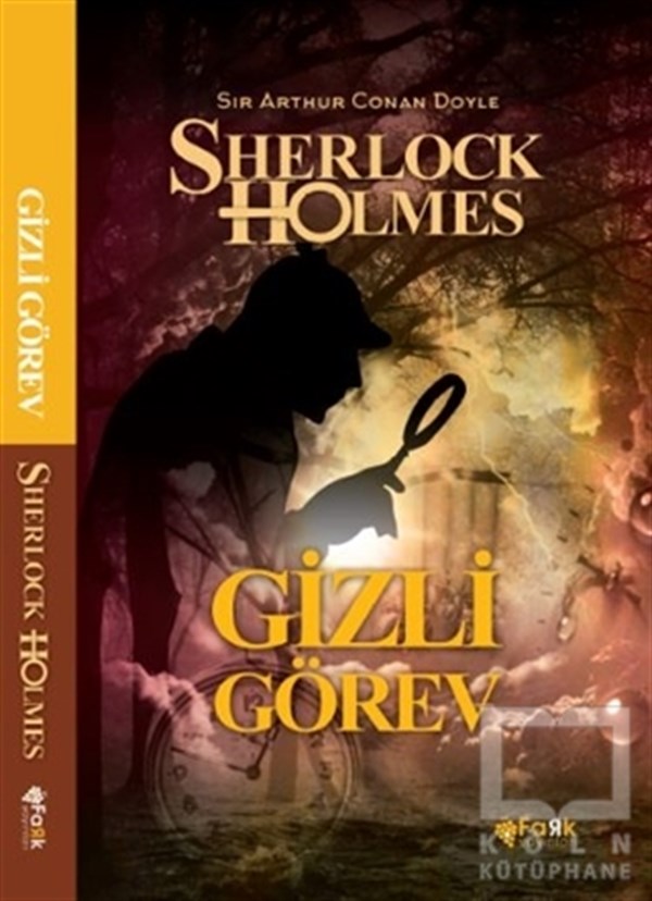 Sir Arthur Conan DoylePolisiye Romanlar & Cinayet RomanlarıGizli Görev - Sherlock Holmes