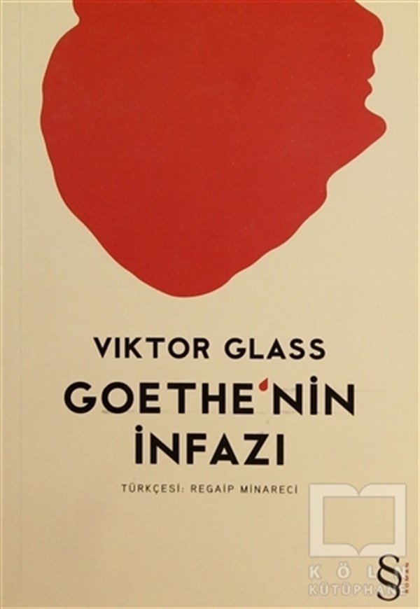 Viktor GlassAlman EdebiyatıGoethe’nin İnfazı