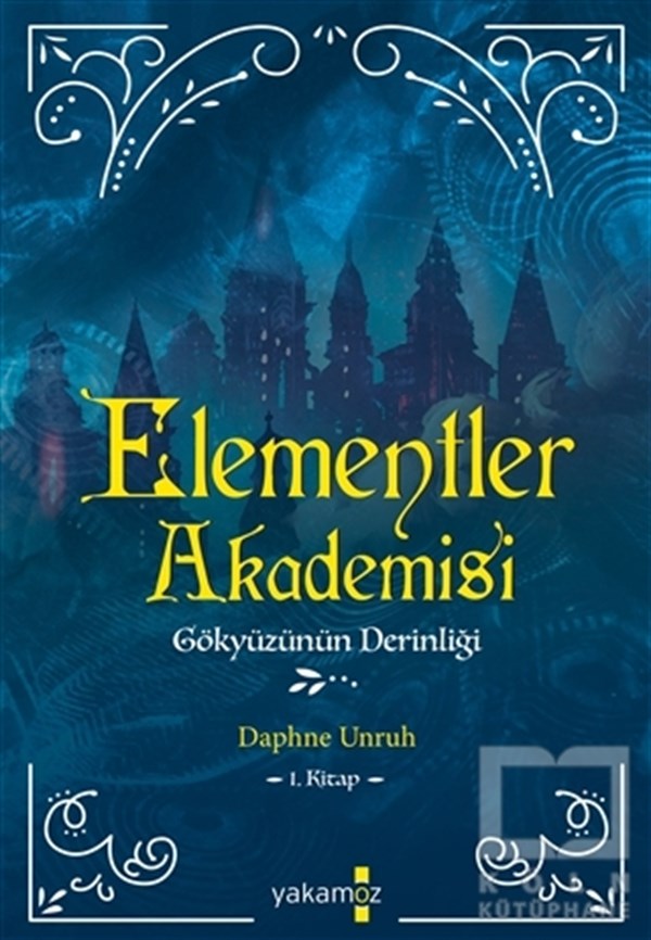 Daphne UnruhTürkçe RomanlarGökyüzünün Derinliği - Elementler Akademisi 1. Kitap