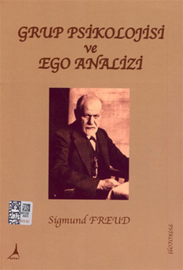 Sigmund FreudPsikoloji BilimiGrup Psikolojisi ve Ego Analizi