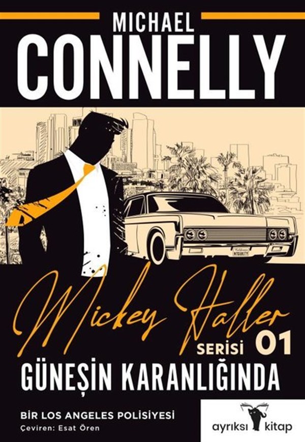 Michael ConnellyPolisiye Romanlar & Cinayet RomanlarıGüneşin Karanlığında - Mickey Haller Serisi 1