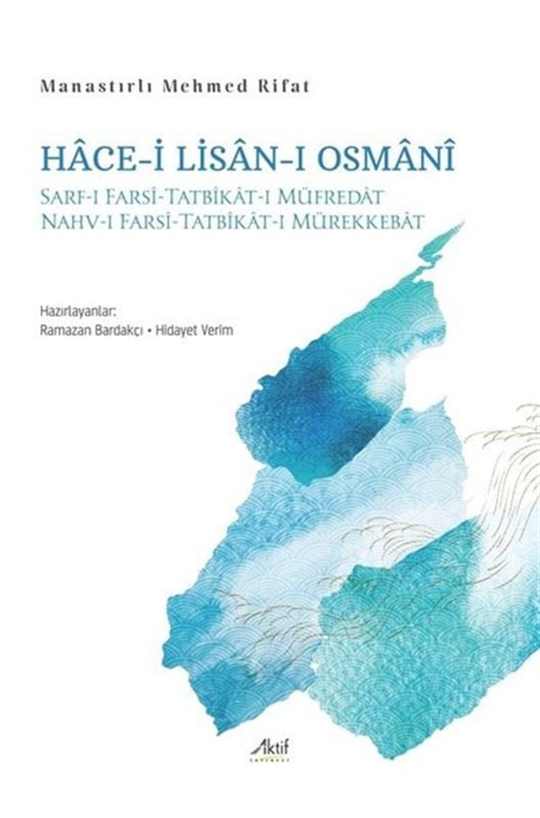 Mehmed RıfatTürkçe Dil Bilim KitaplarıHace-i Lisan-ı Osmani
