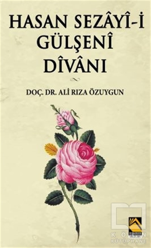 Ali Rıza ÖzuygunBiyografi & Otobiyografi KitaplarıHasan Sezayi-i Gülşeni Divanı