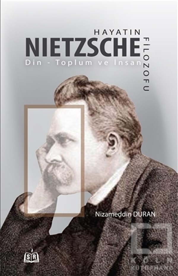 Nizameddin DuranDüşünce KitaplarıHayatın Filozofu Nietzsche