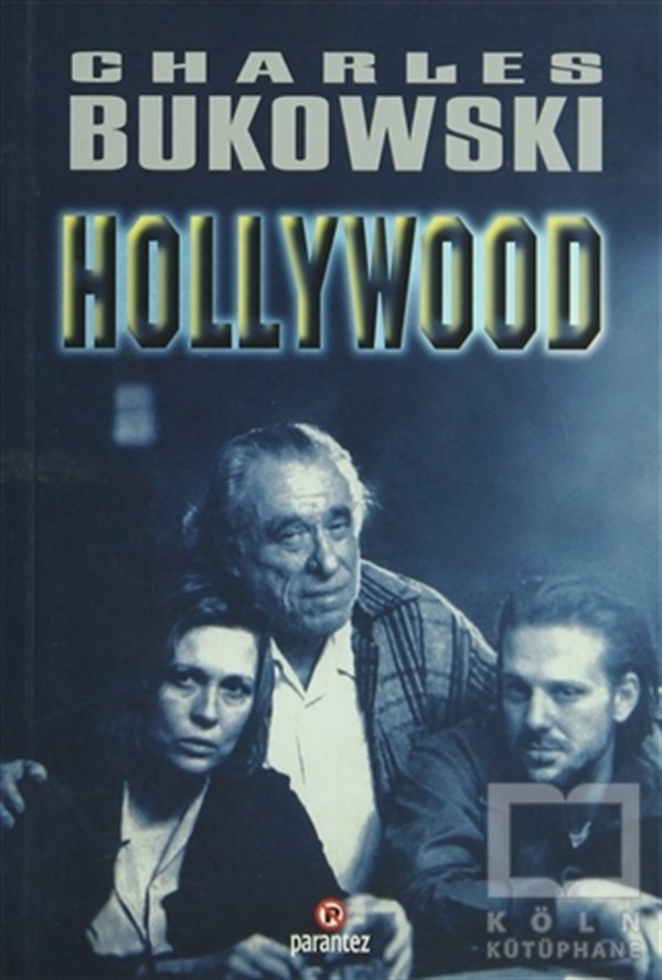 Charles BukowskiAmerikan EdebiyatıHollywood