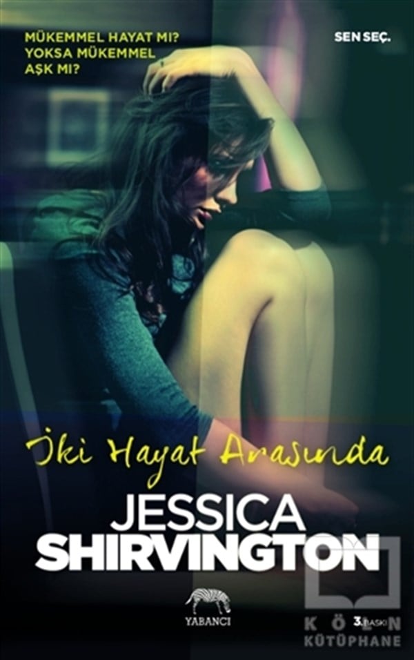 Jessica ShirvingtonAşk Kitapları & Aşk Romanlarıİki Hayat Arasında