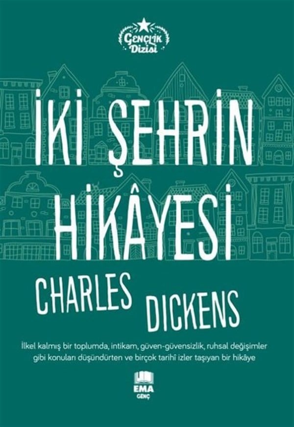 Charles DickensKlasik Çocuk Kitaplarıİki Şehrin Hikayesi - Gençlik Dizisi