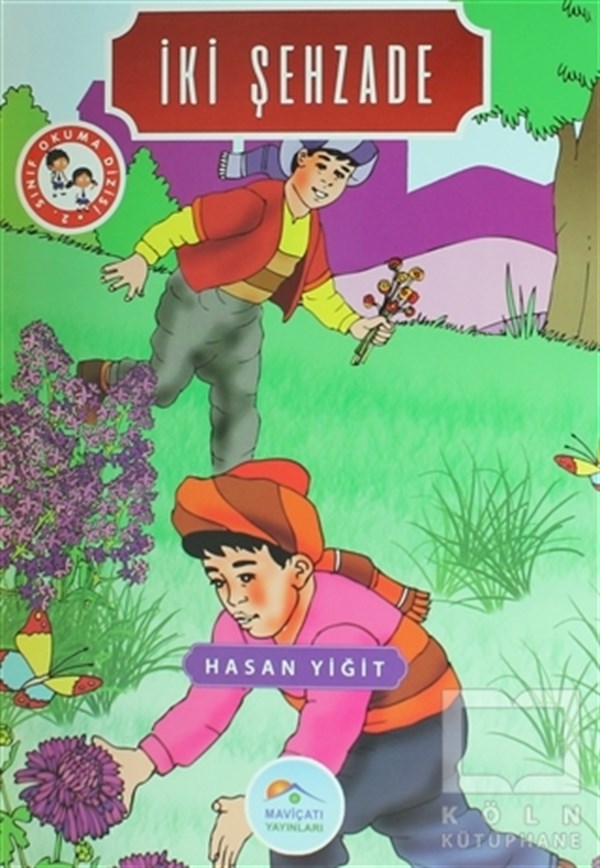 Hasan YiğitHikayelerİki Şehzade