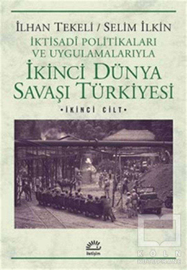 Selim İlkinDiğerİkinci Dünya Savaşı Türkiyesi 2. Cilt