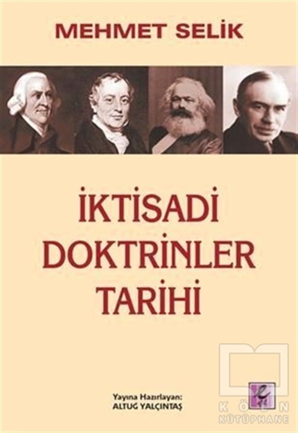 Mehmet SelikSosyal Bilimlerİktisadi Doktrinler Tarihi