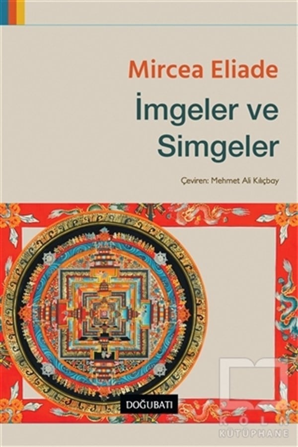 Mircea EliadeDiğerİmgeler ve Simgeler
