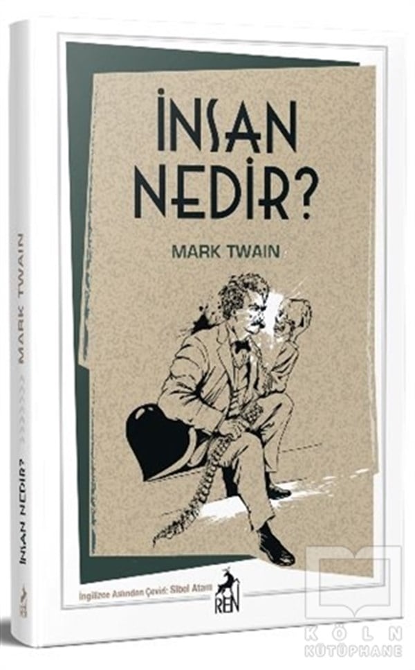 Mark TwainTürkçe Romanlarİnsan Nedir?