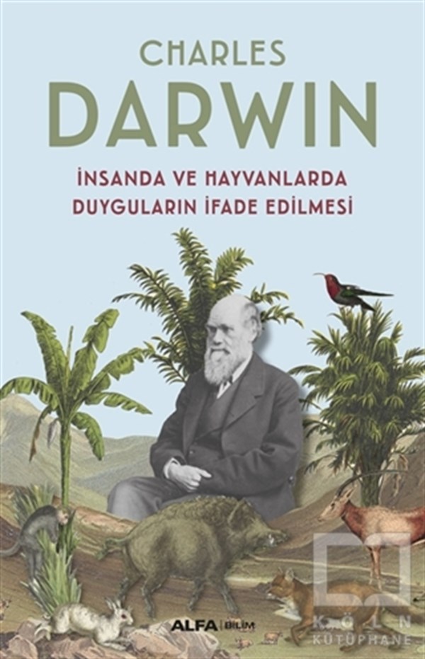 Charles DarwinDiğerİnsanda ve Hayvanlarda Duyguların İfade Edilmesi