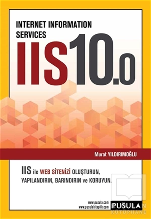 Murat YıldırımoğluWeb Geliştirme ve TasarımInternet Information Services IIS10.0
