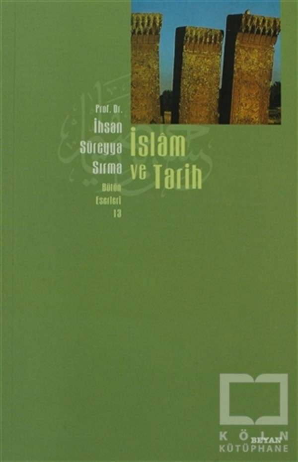 İhsan Süreyya SırmaMüslümanlıkİslam ve Tarih