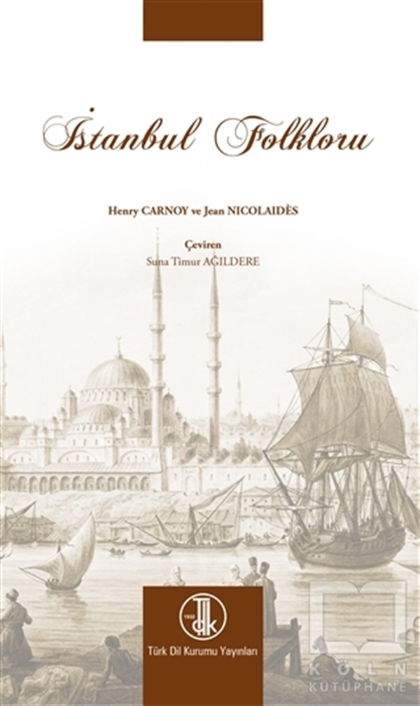 Henry CarnoyKültür Tarihi KitaplarıIstanbul Folkloru