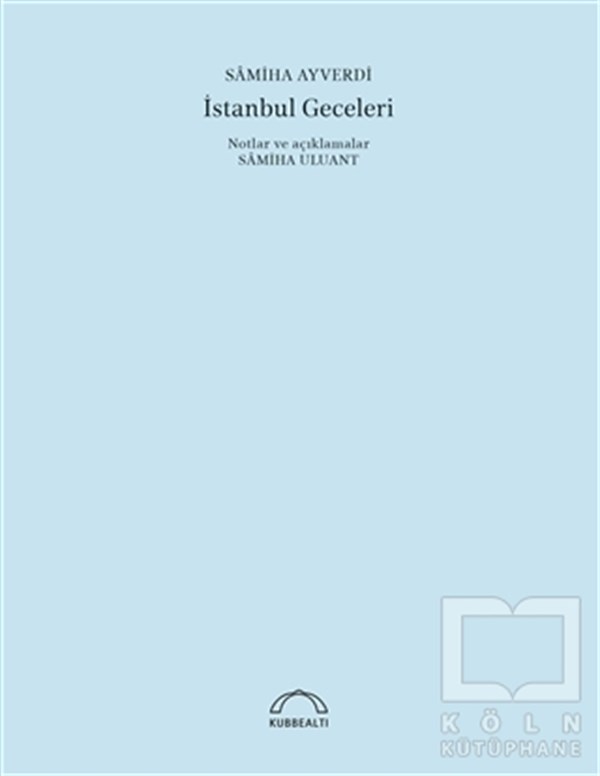 Samiha Ayverdiİstanbul Gezi Rehberi Kitaplarıİstanbul Geceleri