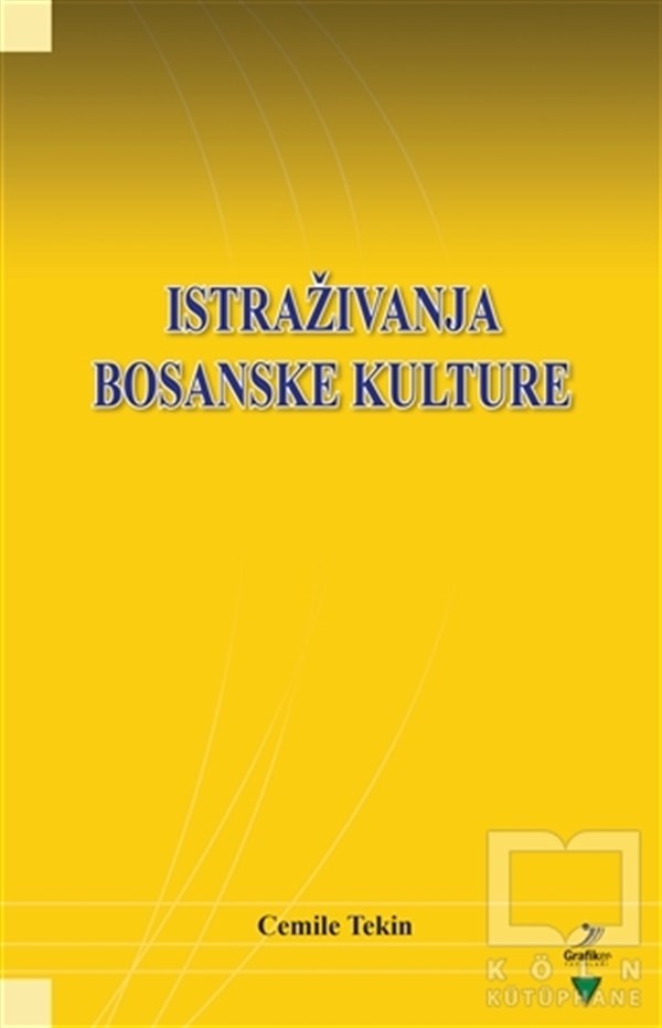 Cemile TekinYabancı Dilde KitaplarIstrazivanja Bosanske Kulture