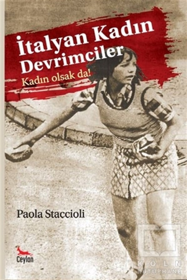 Paola StaccioliAnlatıİtalyan Kadın Devrimciler