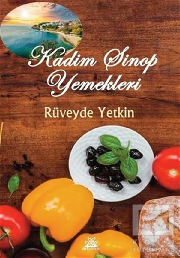 Rüveyde YetkinTürk Mutfağı KitaplarıKadim Sinop Yemekleri