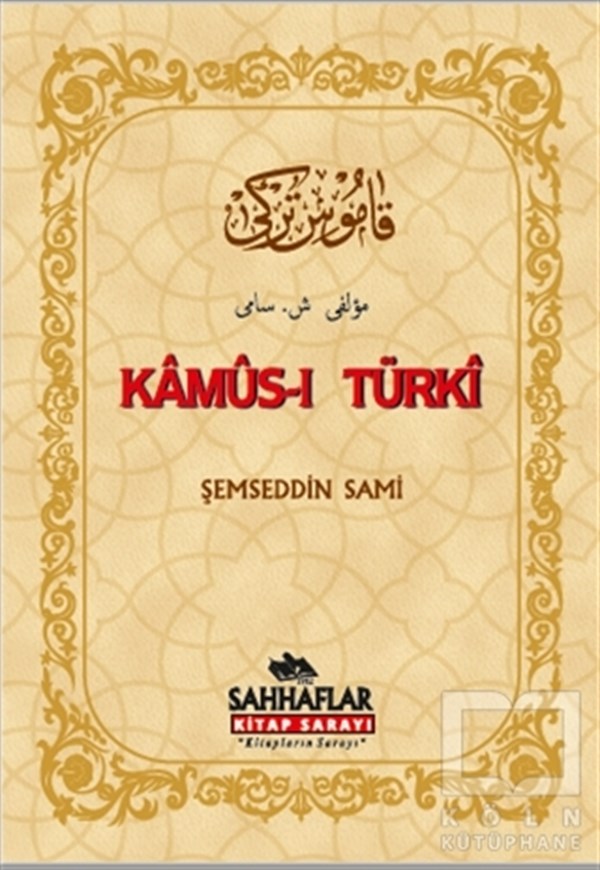 Şemseddin SamiReferans - Kaynak KitapKamus-ı Turki
