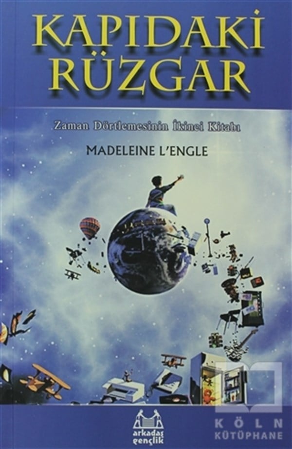 Madeleine LengleEbeveyn KitaplarıKapıdaki Rüzgar Zaman Dörtlemesi 2. Kitap
