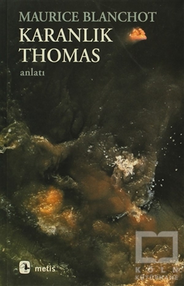 Maurice BlanchotFransız EdebiyatıKaranlık Thomas
