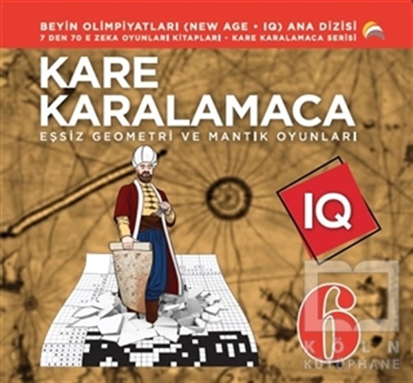 Ahmet KaraçamBilmece & Bulmaca KitaplarıKare Karalamaca IQ 6