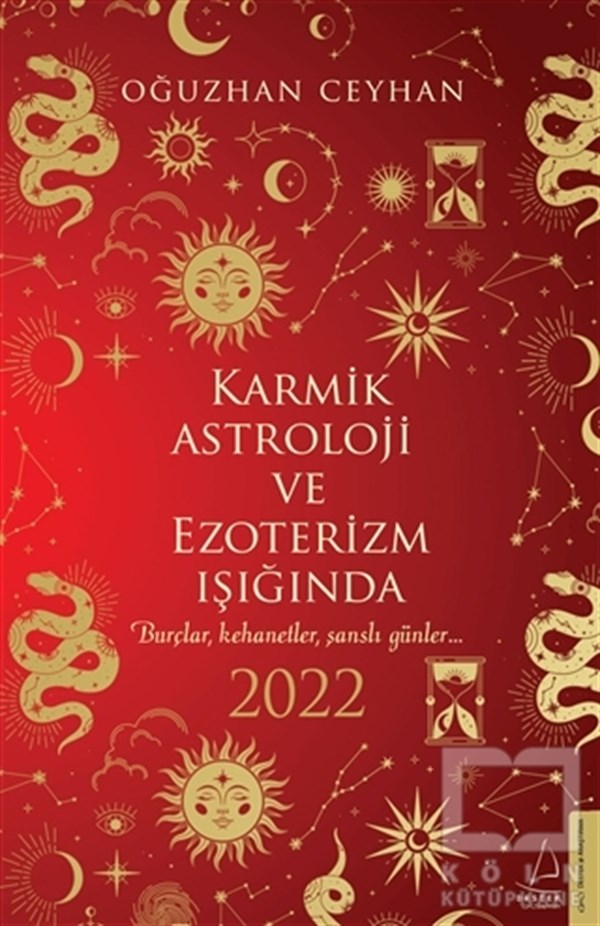 Oğuzhan CeyhanAstroloji KitaplarıKarmik Astroloji ve Ezoterizm Işığında 2022
