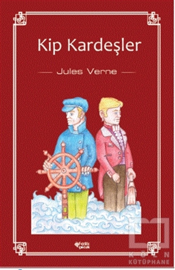 Jules VerneÇocuk RomanlarıKip Kardeşler