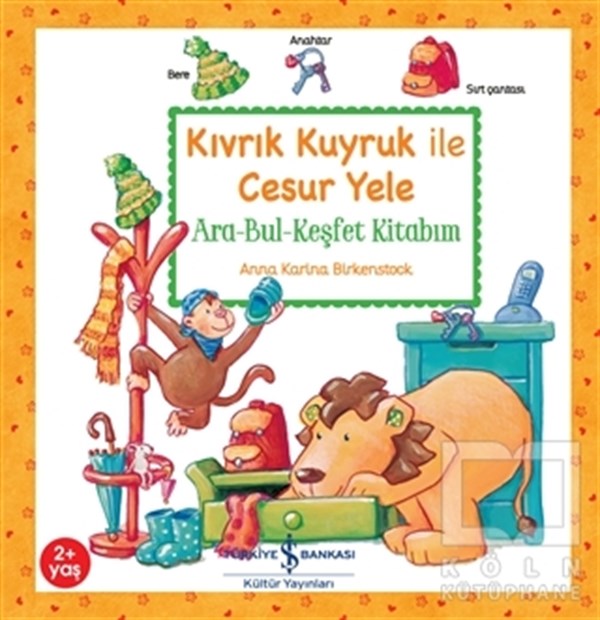 Anna Karina BirkenstockEtkinlik KitaplarıKıvrık Kuyruk İle Cesur Yele