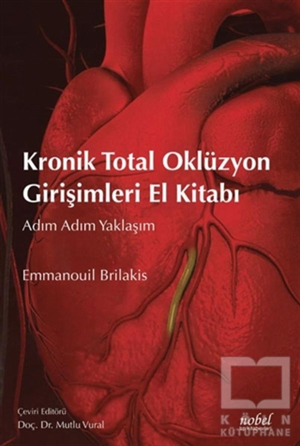Emmanouil BrilakisTıp BilimleriKronik Total Oklüzyon Girişimleri El Kitabı
