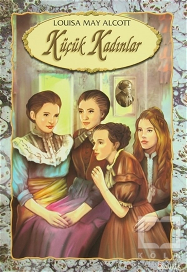 Louisa May AlcottRoman-ÖyküKüçük Kadınlar