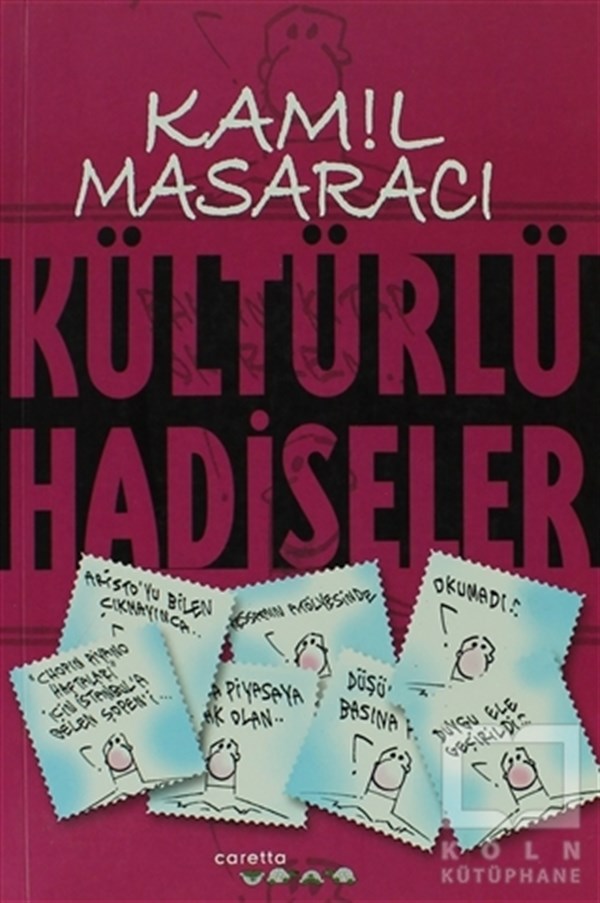 Kamil MasaracıKarikatürKültürlü Hadiseler