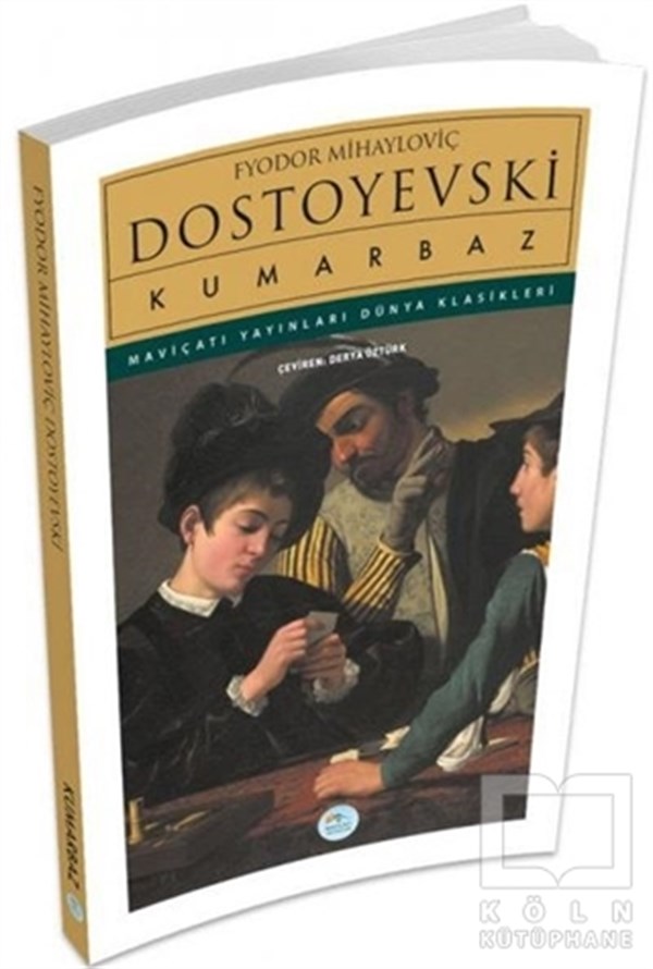Fyodor Mihayloviç DostoyevskiDünya Klasikleri & Klasik KitaplarKumarbaz