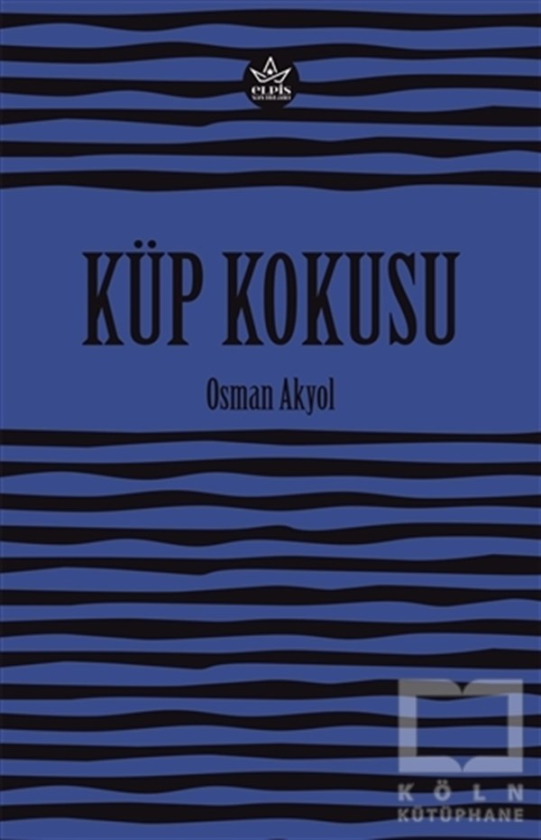 Osman AkyolHikaye (Öykü) KitaplarıKüp Kokusu
